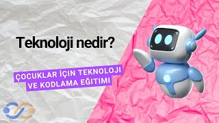 1. Teknoloji Nedir? | Çocuklar İçin Basit Anlatım | Eğlenceli Animasyo