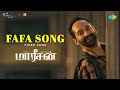 FaFa Song Video Maareesan Vadivelu Fahadh Faasil Sudheesh Sankar Yuvan Shankar Raja