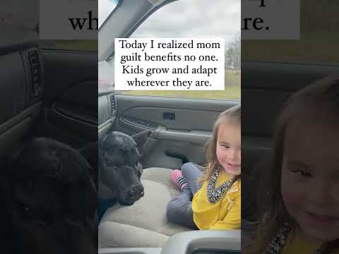 Don’t feel guilty, you’re kids are doing just fine! #momlife #dadlife #parenting #ranchlife