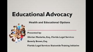 Educational Advocacy: Health and Educational Options