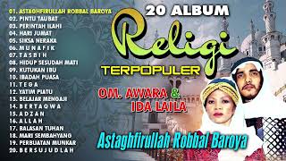 Download lagu 20 Album Religi Terpopuler OM AWARA Dan Ida Laila ... mp3