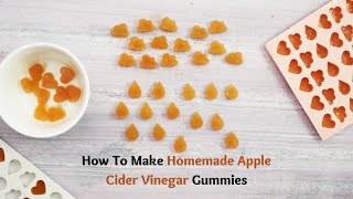 How To Make Homemade Apple Cider Vinegar Gummies | Yummy Gummy Molds