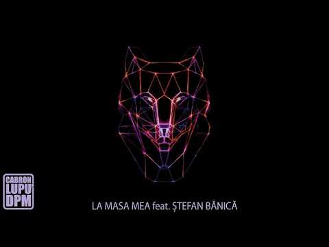 Cabron feat. Stefan Banica - La masa mea (official track)