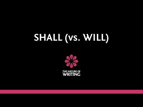 Shall (vs. Will)