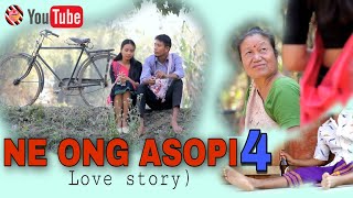 NE ONG ASOPI 4 (Love story)  karbi short video 202