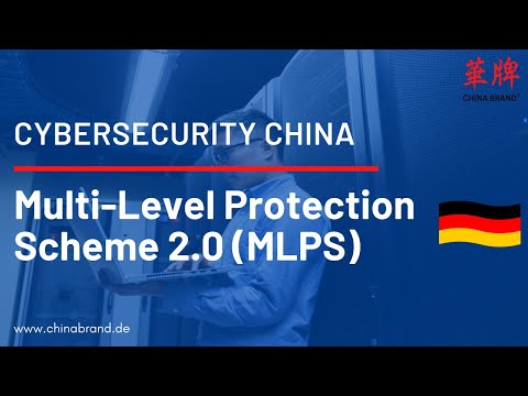 Cyber Security China 2021: Multi-Level Protection Scheme 2.0 (MLPS) Webinar - Deutsch