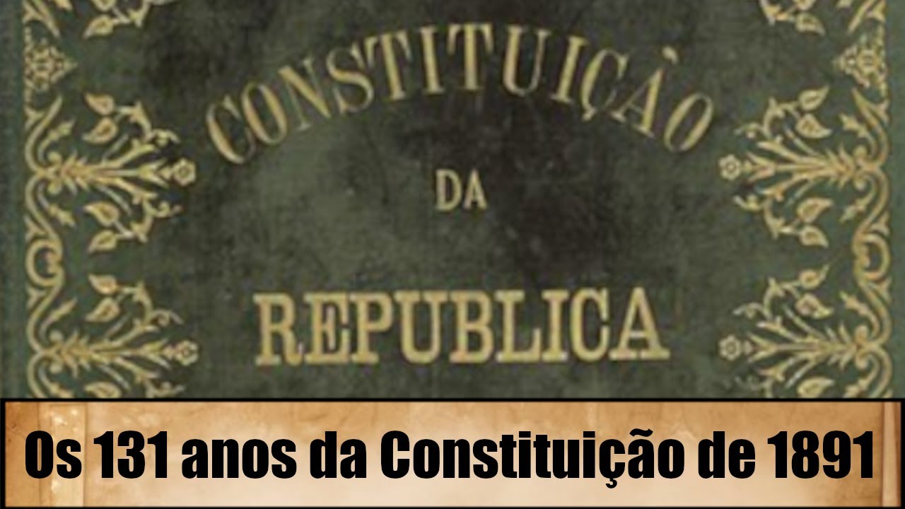 Constituição de 1891 - História do Brasil