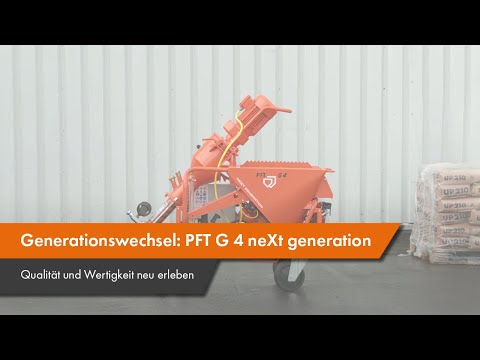 Generationswechsel: PFT G 4 neXt generation