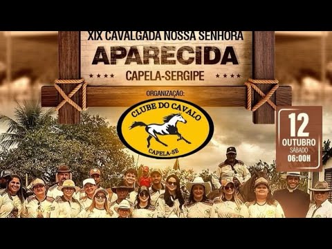Cavalgada em homenagem a Nossa Sra. Aparecida 2024/Capela-SE