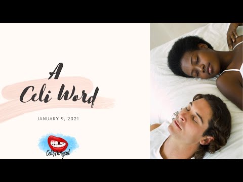 Celi Word of the Day 1.9.21