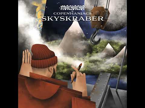 Machacha & Copenhaniacs - Skyskraber (2024)