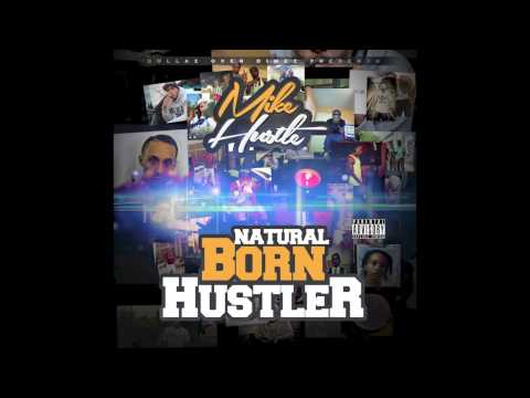 Mike Hustle - Forever Hustle 1