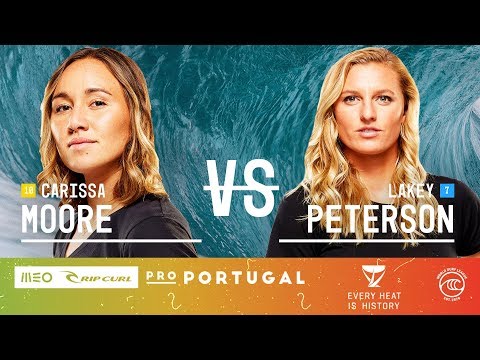 Carissa Moore vs. Lakey Peterson - Semifinals, Heat 2 - MEO Rip Curl Pro Portugal W 2019