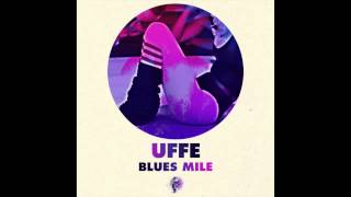 Uffe - Blues Mile