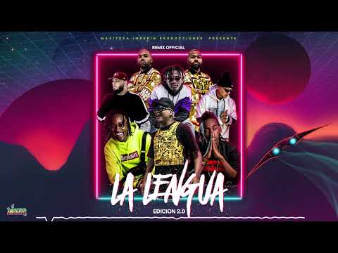 La Lengua (Remix) - Edward Mc Ft. Young F, Zaider, Criss & Ronny, Gi Black, J Manny & Dandy Bway.