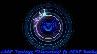 A$AP Twelvyy - &quot;Diamonds&quot; ft. A$AP Rocky [Audio Spectrum]