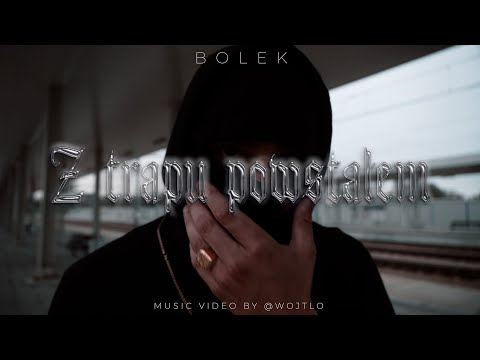 BOLEK - Z TRAPU POWSTAŁEM