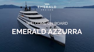 Willkommen an Bord der Emerald Azzura