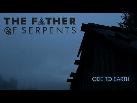 The Father of Serpents - Ode To Earth (feat. Bojana Radovanovic and Danilo Nikodinovski)