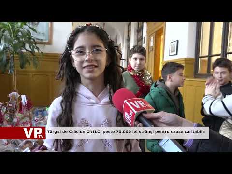 Târgul de Crăciun CNILC: peste 70.000 lei strânşi pentru cauze caritabile