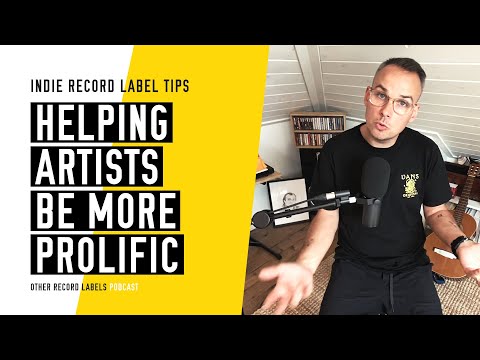 Helping Artists Be More Prolific - (How to Run an Indie Record Label in 2022)