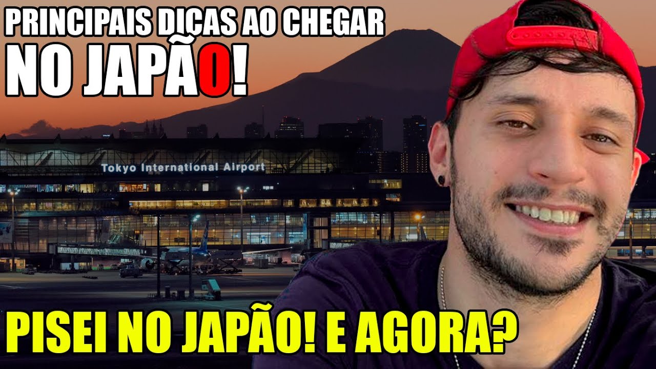 Dicas básicas de primeira viagem ao Japão! O que fazer ao chegar no aeroporto?