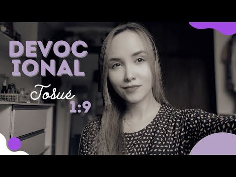 DEVOCIONAL Com Ruth Fernandes Josué 1:9