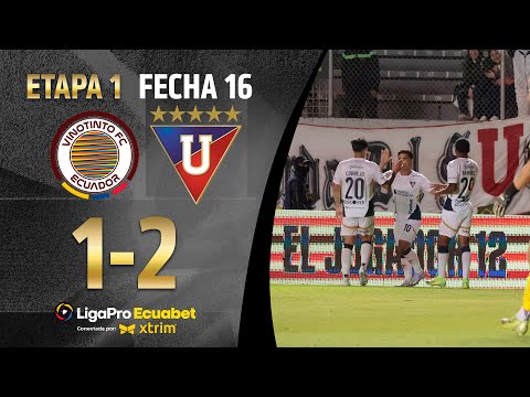 FULL SUMMARY: VINOTINTO 1-2 LIGA DE QUITO | LIGAPRO ECUABET SERIE A
