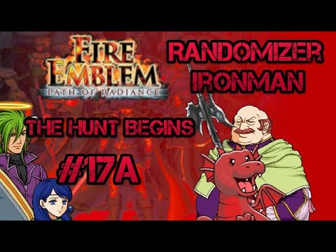 Part 17a: Let's Play Fire Emblem, Randomized Path of Radiance - "The Hunt Begins"