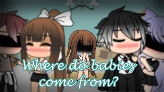 Where do babies come from || GLMV || Gacha life || Alison&#39;s past (New OC)