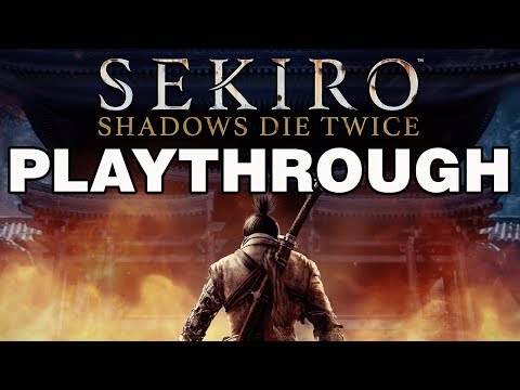 Sekiro: Shadows Die Twice Blind Playthrough / (20) DICE Balanced This Game