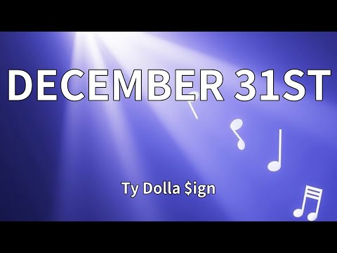 Ty Dolla $ign - DECEMBER 31ST (Lyrics)