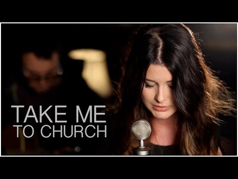Take Me To Church - Hozier (Savannah Outen Cover)