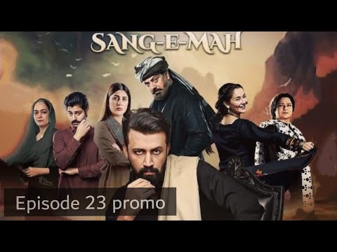 Sang-e-Maah drama episode 23 promo | #sangemah #atifaslam #kubrakhan #haniaamir #naumanijaz