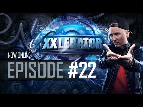 Villain presents XXlerator - Episode #22