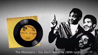 The Melodians - You Don't Need Me (With Lyrics)
