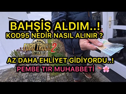 BAHŞİŞ ALDIM..! / KOD 95 NEDİR ? / KIRMIZI IŞIK CEZASI YEDİM 