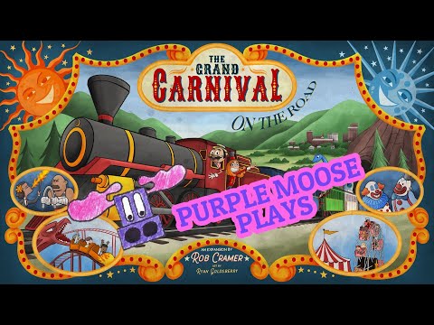 Purple Moose Plays...The Grand Carnival - On the Road (solo)