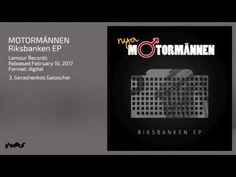 Motormännen - Gerashenkos Galoscher