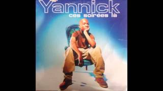 Ces soirees la (extended version) - Yannick