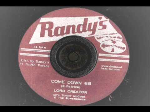 Lord Creator - Come Down 68 - Randys records - rocksteady ska