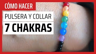 PULSERA Y COLLAR de los 7 CHAKRAS. Significado y como hacer | Tutorial DIY