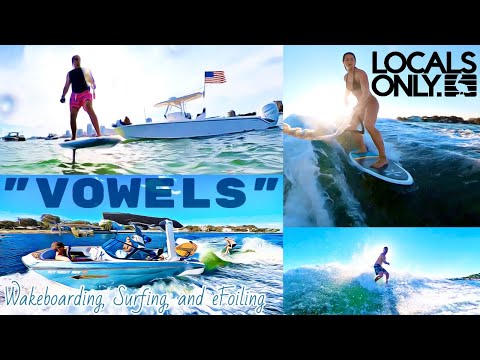 “Vowels” — Wakesurfing, Wakeboarding, and eFoiling St. Petersburg, Florida Q1 2022