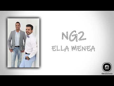 NG2  -  ELLA MENEA   [Audio HD]