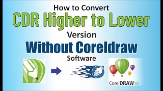 coreldraw higher version to lower version | convert cdr file version without Software