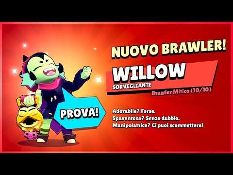 PROVO il NUOVO BRAWLER MITICO: WILLOW! | Brawl Stars ITA