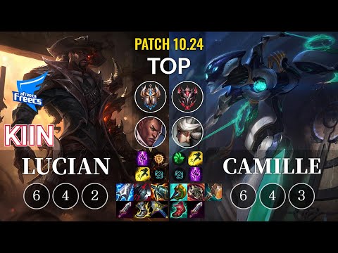 AF Kiin Lucian vs Camille Top - KR Patch 10.24