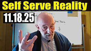 Clif High Shows Update 11.18.25 Self Serve Reality - Explorers' Guide To Scifi World
