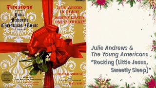 Rocking (Little Jesus, Sweetly Sleep) - Julie Andrews, The Young Americans