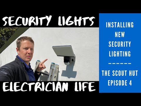 Installing LED Security Lights - The Scout Hut - Episode 4
